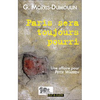 Paris sera toujours pourri, une affaire pour Peter Warren - 1