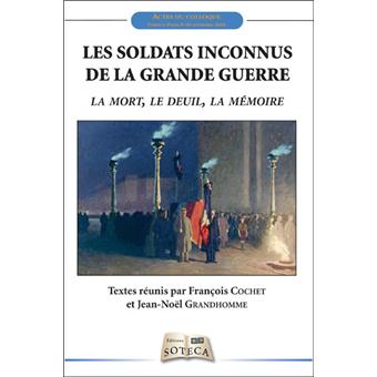 Les soldats inconnus de la grande guerre