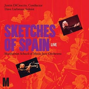 Liebman,Dave / Manhattan Schoo-Sketches Of Spain Live (Jewl) - 1