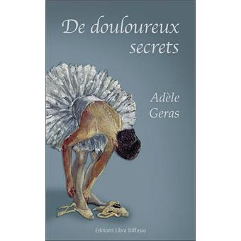 De douloureux secrets