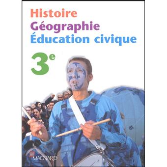 Histoire Geographie Educ. 3eme Eleve