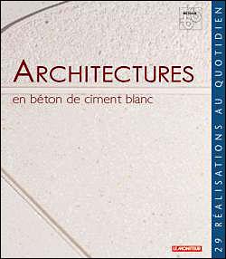 Architectures en beton de ciment blanc broche Francois Lamarre Achat Livre fnac