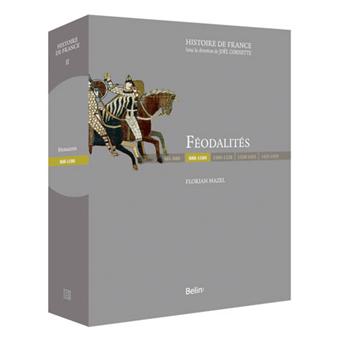 Feodalites 888 1180 Broche Florian Mazel Achat Livre Fnac
