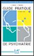 Guide pratique de psychiatrie - Serge Tribolet - broché