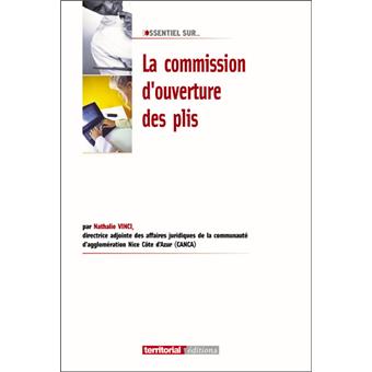La commission d'ouverture des plis