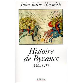 Histoire de Byzance (3301453) 3301453 broché John Julius Norwich