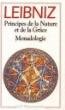Principes de la Nature et de la Grâce - Monadologie et autres textes -  Leibniz - (donnée non spécifiée)