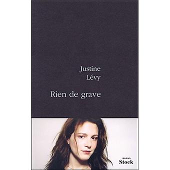 Rien de grave