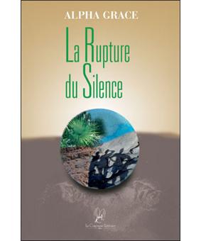 La rupture du silence