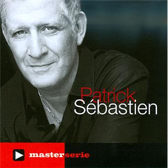 Master Serie Patrick Sebastien Cd Album Achat Prix Fnac