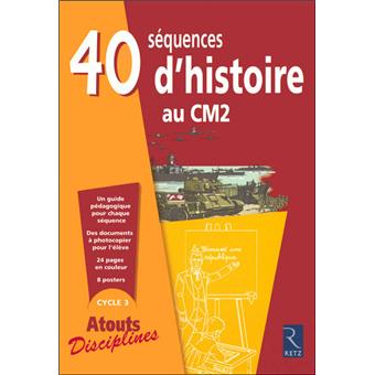 40 Sequences D Histoire Au Cm2 Broche Francois Fontaine Christian Lamblin Brigitte Verlon Achat Livre Fnac