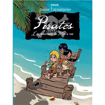 Pirates, Les prisonniers du Mou'a nui