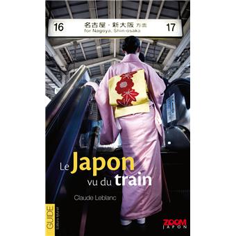 Le Japon vu du train - broché - Claude Leblanc - Achat Livre | fnac