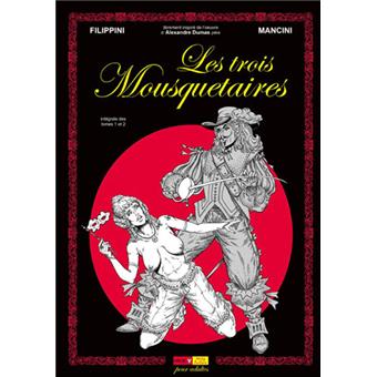 Les Trois Mousquetaires Integrale Tome 1 Et Tome 2 Cartonne Mancini Henri Filippini Achat Livre Fnac