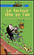 Le facteur tête en l'air - 1