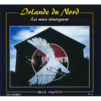 Irlande du nord, les murs témoignent