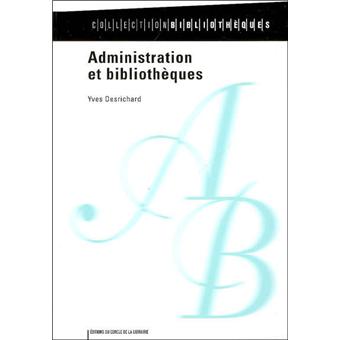 Administration et bibliothèques