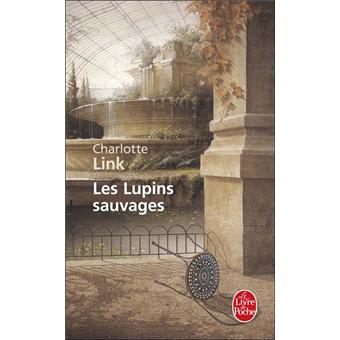Les Lupins Sauvages Le Temps Des Orages Tome 2 Poche Charlotte Link Livre Tous Les Livres A La Fnac Les Lupins Sauvages Le Temps Des Orages Tome 2 Poche Charlotte Link Livre Tous Les Livres A La Fnac