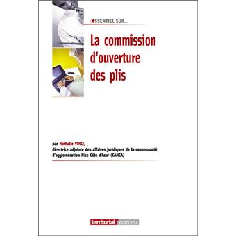 La commission d'ouverture des plis