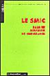 Le smic -  Collectif - broché