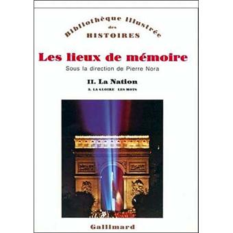 La Nation Les Lieux de mémoire Tome 2 - Pierre Nora - Achat Livre | fnac