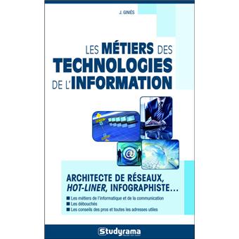 Les Metiers Des Technologies De L Information Broche J Ginies Achat Livre Fnac