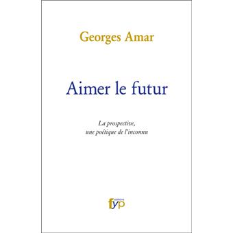 Aimer le Futur - 1