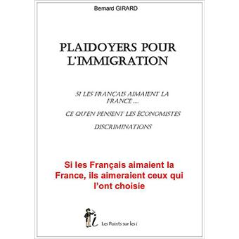 Plaidoyers pour l'immigration - 1