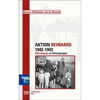 Aktion Reinhardt – La destruction des juifs de Pologne