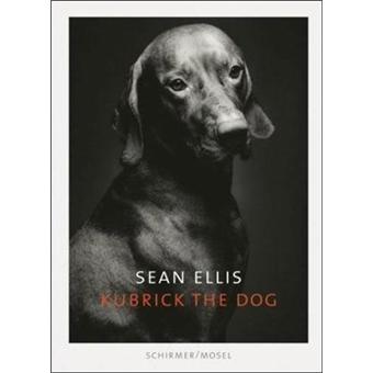 Sean Ellis kubrick the dog