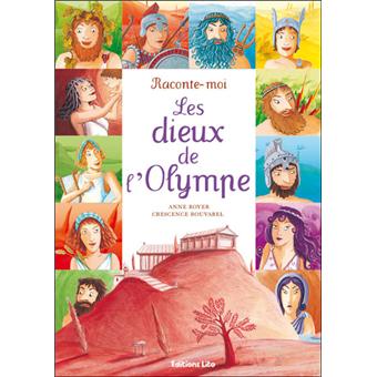 Raconte Moi Les Dieux De L Olympe Cartonne Anne Jonas Crescence Bouvarel Achat Livre Fnac