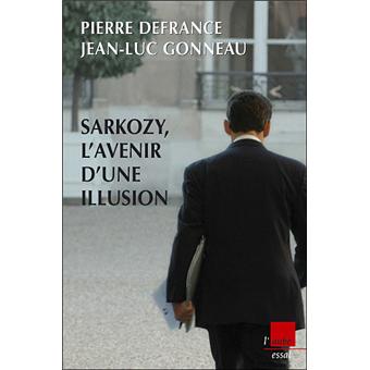 Nicolas Sarkozy Lavenir Dune Illusion - 