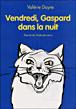 Vendredi gaspard dans la nuit -  DAYRE VALERIE / DUMAS PHILIPPE - relié