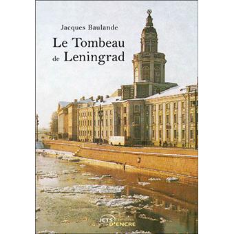 Le Tombeau de Leningrad