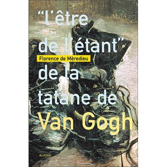 L'être de l'étant de la tatane de Van Gogh