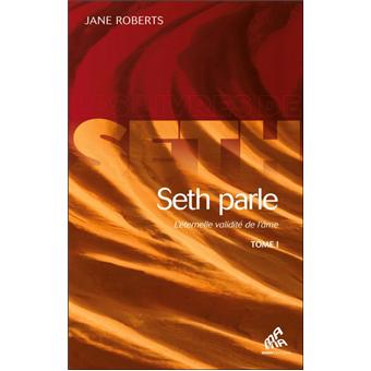Seth parle (tome 1)