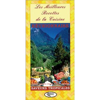 Meilleures recettes de la cuisine réunionnaise - 1
