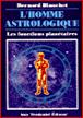 L'homme astrologique - Les fonctions planétaires - Bernard Blanchet - broché