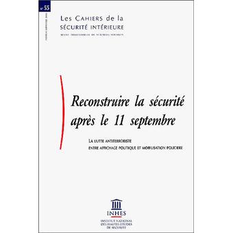 Reconstruire la securite apres le 11 septembre (n°55)