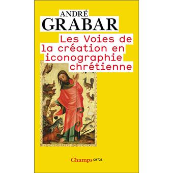 Les voies de la création en iconographie chrétienne - 1