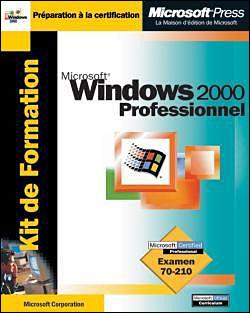 Kit Microsoft Windows 2000 professionnel - broché - Collectif - Achat Livre