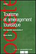 Tourisme et aménagement touristique -  Collectif - broché