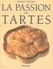 La Passion des tartes