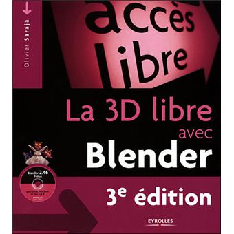 La 3D libre avec Blender 3ème édition
