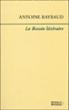 Le besoin littéraire - Antoine Raybaud - broché