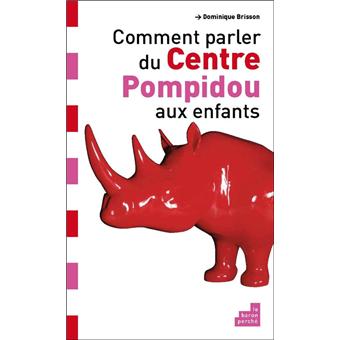 Comment parler du Centre Pompidou aux enfants ? - 1