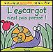 Couverture : L'escargot n'est pas pressé!