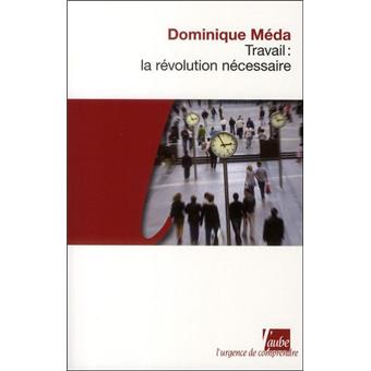 Travail, la revolution necessaire - 1