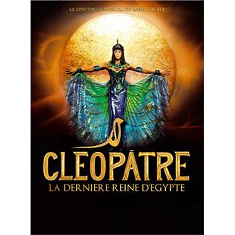 Cléopatre dernière reine d'Egypte - Le spectacle - 1
