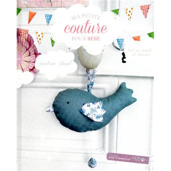 Ma Petite Couture Pour Bebe Ne Broche Sandrine Sitaud Achat Livre Fnac